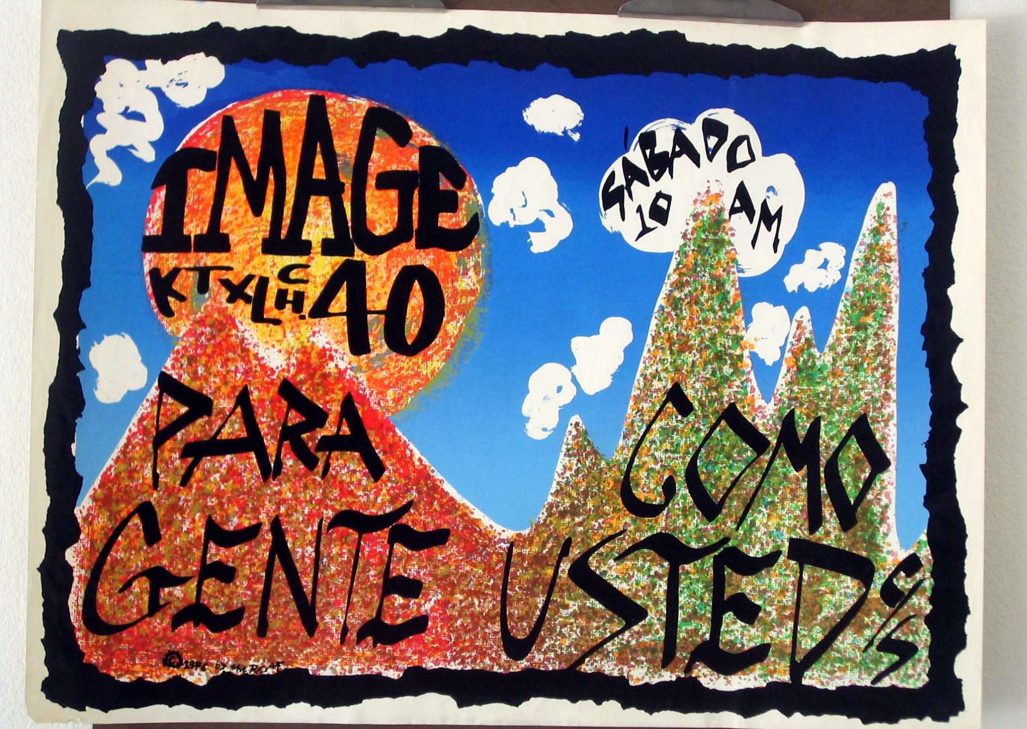 Image y Para Gente Como Ustedes, by Royal Chicano Air Force, 1970s.