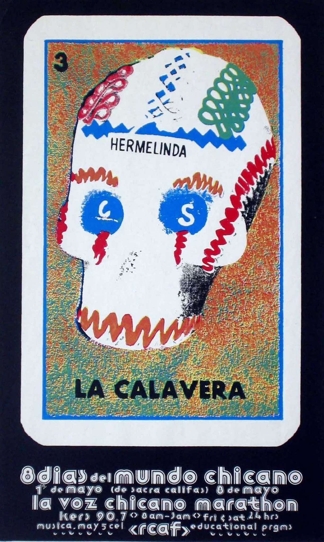 La Calavera — Odias del Mundo Chicano, by Royal Chicano Air Force, 1970s.
